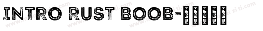 INTRO RUST BOOB字体转换